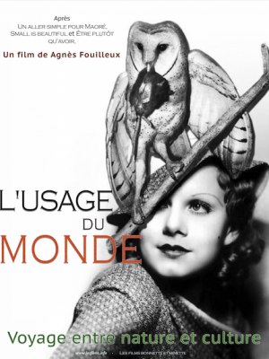 L'Usage du monde, voyage entre nature et culture