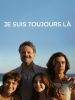 Je suis toujours là