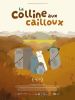 La Colline aux cailloux