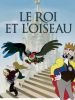 Le Roi et l'Oiseau