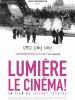 Lumière, l’aventure continue