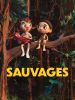 Sauvages!