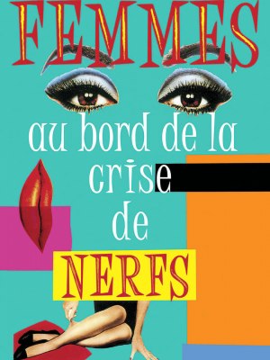 Femmes au bord de la crise de nerfs