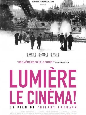 Lumière, l’aventure continue